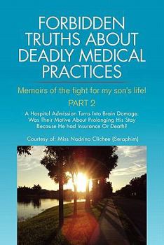 Paperback Forbidden Truths about Deadly Medical Practices Part 2 Book