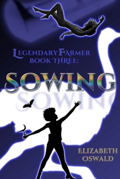 Paperback Sowing: Legendary Farmer: Book 3 Book