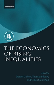 Paperback The Economics of Rising Inequalities Book