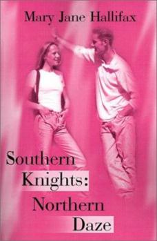Paperback Southern Knights: Northern Daze Book