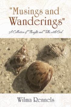 Paperback "Musings and Wanderings": A Collection of Thoughts and Talks with God Book