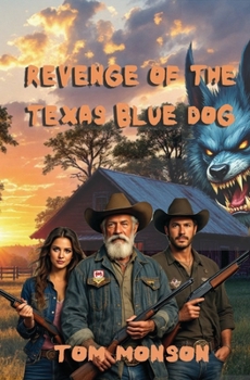 Revenge of the Texas Blue Dog