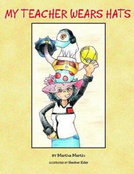 Paperback My Teacher Wears Hats Book