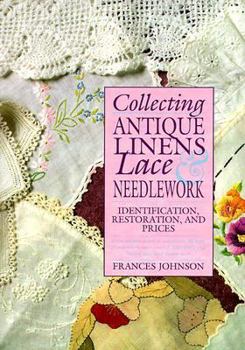 Paperback Collecting Antique Linens, Lace and Needlework Book