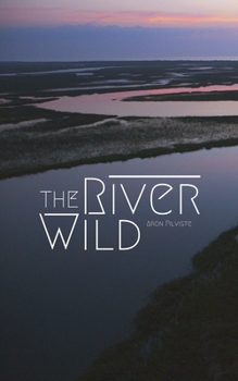 Paperback The River Wild Book