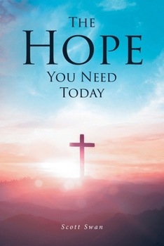Paperback The Hope You Need Today Book