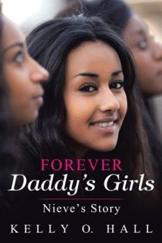 Paperback Forever Daddy's Girls: Nieve's Story Book