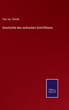 Hardcover Geschichte des serbischen Schriftthums [German] Book