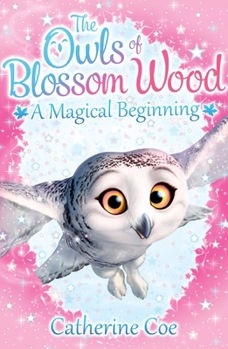 A Magical Beginning - Book #1 of the Blossom Wood
