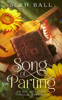 Paperback Song of Parting: An Age of Azuria Prequel Novella Book