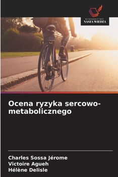 Ocena ryzyka sercowo-metabolicznego (Polish Edition)