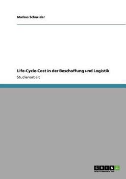 Paperback Life-Cycle-Cost in der Beschaffung und Logistik [German] Book