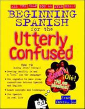 Paperback Beginning Spanish for the Utterly Confused Book