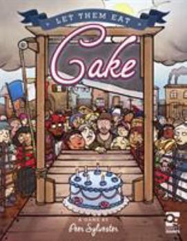 Game Let Them Eat Cake: A Game of Honour and Pastry for 3-6 Players Book