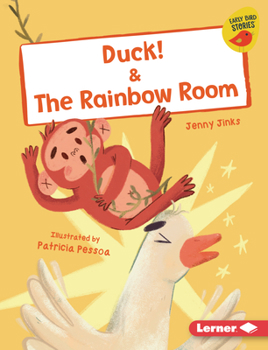 Duck! & The Rainbow Room (Early Bird Readers ― Red