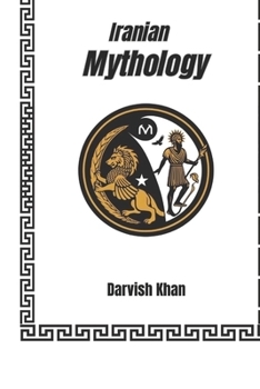 Paperback Iranian Mythology: Introducing Myths Book