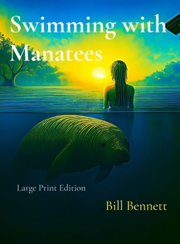 Hardcover Swimming with Manatees: Large Print Edition [Large Print] Book