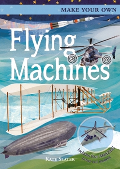 Board book Make Your Own Flying Machines: Includes Four Amazing Press-Out Models Book