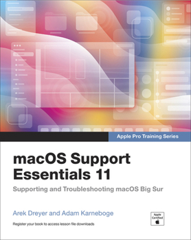 Paperback macOS Support Essentials 11 - Apple Pro Training Series: Supporting and Troubleshooting macOS Big Sur Book