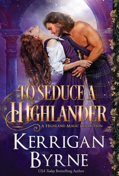 Unspoken / Unwilling / Unwanted - Book  of the Highland Magic