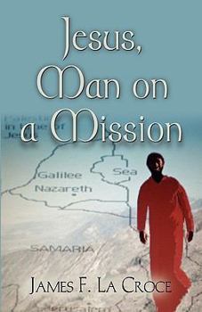 Paperback Jesus, Man on a Mission Book