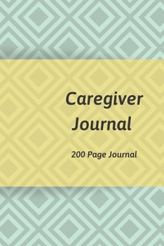 Paperback Caregiver Journal: 200 Page Journal Book