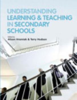 Paperback Understanding Learning and Teaching in Secondary Schools Book