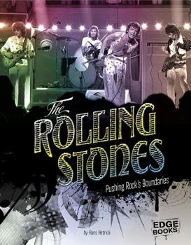 Hardcover The Rolling Stones: Pushing Rock's Boundaries Book