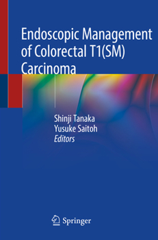Paperback Endoscopic Management of Colorectal T1(sm) Carcinoma Book