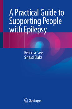 Paperback A Practical Guide to Supporting People with Epilepsy Book
