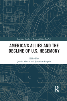Paperback America's Allies and the Decline of US Hegemony Book