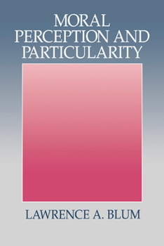 Hardcover Moral Perception and Particularity Book