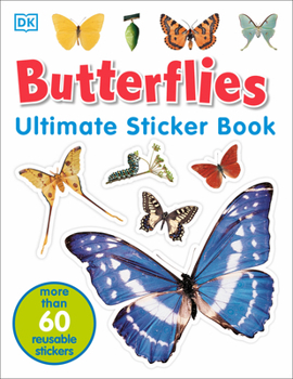 Paperback Ultimate Sticker Book: Butterflies: More Than 60 Reusable Full-Color Stickers [With Stickers] Book