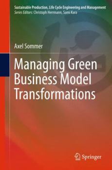 Paperback Managing Green Business Model Transformations Book