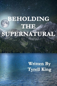 Paperback Beholding The Supernatural Book