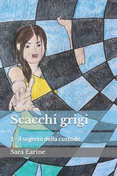 Paperback Scacchi grigi: 1 - il segreto della custode [Italian] Book