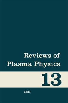 Paperback Reviews of Plasma Physics: Volume 13 Book