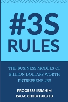 Paperback 3S Rules: The business models of billion dollar worth entrepreneurs Book