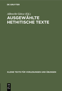 Hardcover Ausgewählte Hethitische Texte [German] Book