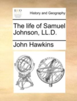 Paperback The life of Samuel Johnson, LL.D. Book