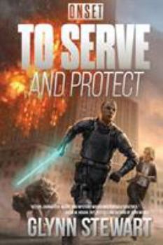 Paperback To Serve and Protect: Onset Book