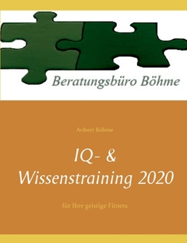 Paperback IQ- & Wissenstraining 2020: für Ihre geistige Fitness [German] Book