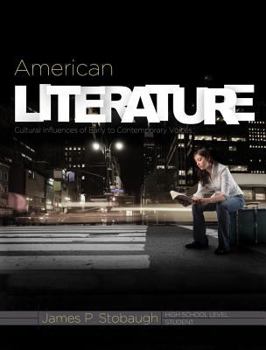 Paperback American Literature (Student): Cultural Influences of Early to Contemporary Voices Book