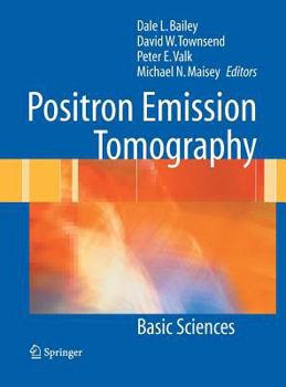 Hardcover Positron Emission Tomography: Basic Sciences Book