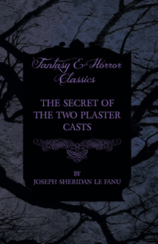 Paperback The Secret of the Two Plaster Casts Book