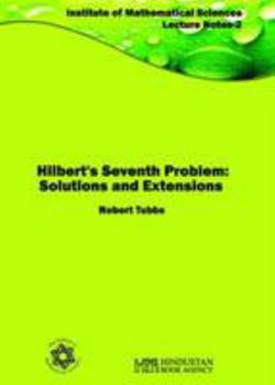 Paperback Hilbert's Seventh Problem: Solutions and Extensions (Institute of Mathematical Sciences-Lecture Notes 2) Book