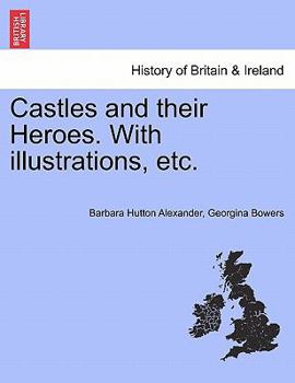 Castles And Their Heroes