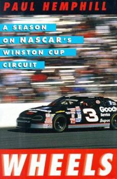 Hardcover Wheels: A Season on NASCAR's Winston Cup Circuit Book