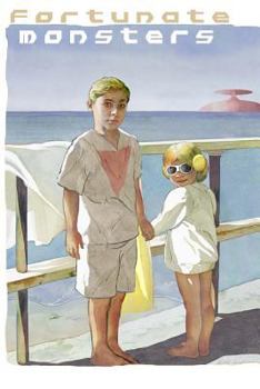 Paperback Fortunate Monsters: Large Print Edition Book
