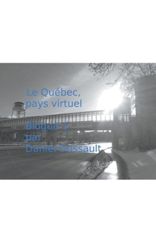 Paperback Le Québec, pays virtuel [French] Book